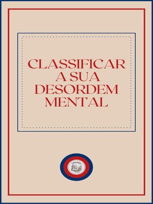 cover image of CLASSIFICAR a SUA DESORDEM MENTAL